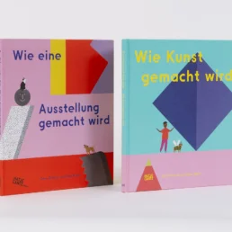 Wie eine Ausstellung gemacht wird & Wie Kunst gemacht wird – SET